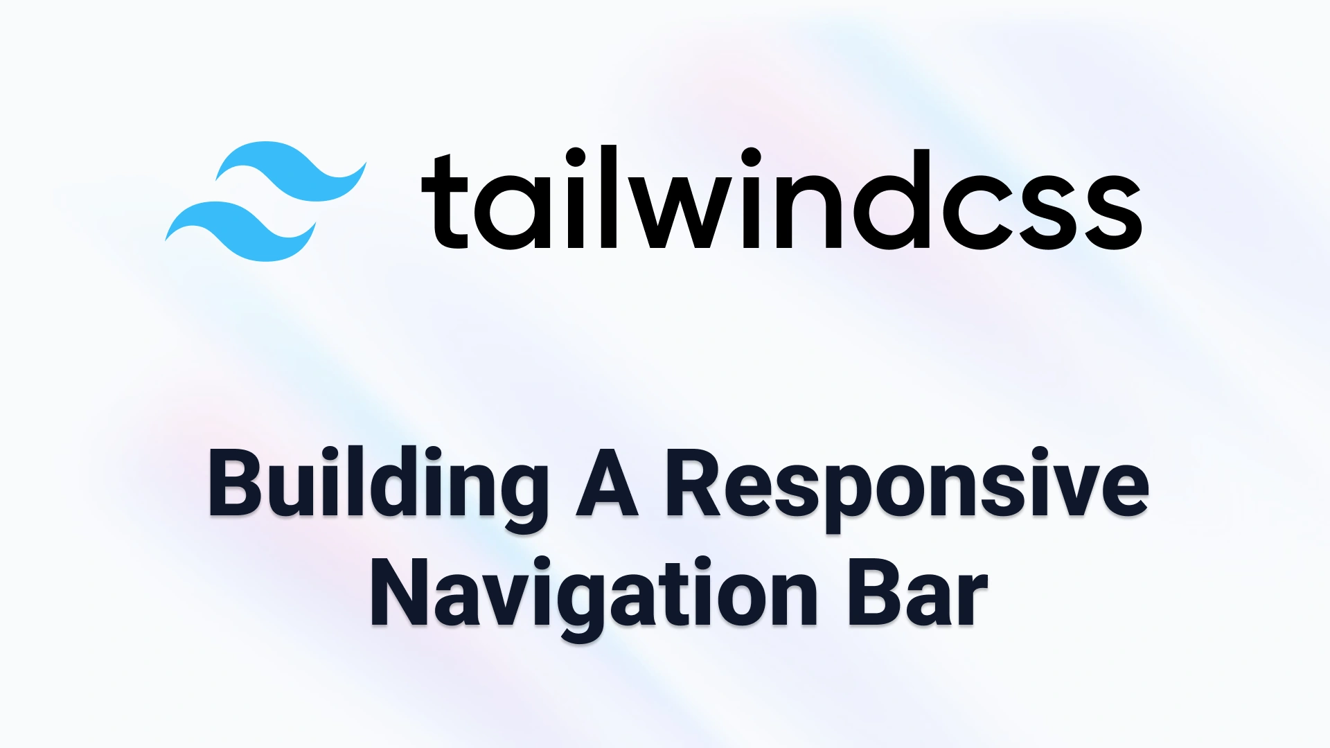 Building a Responsive Navigation Bar with TailwindCSS