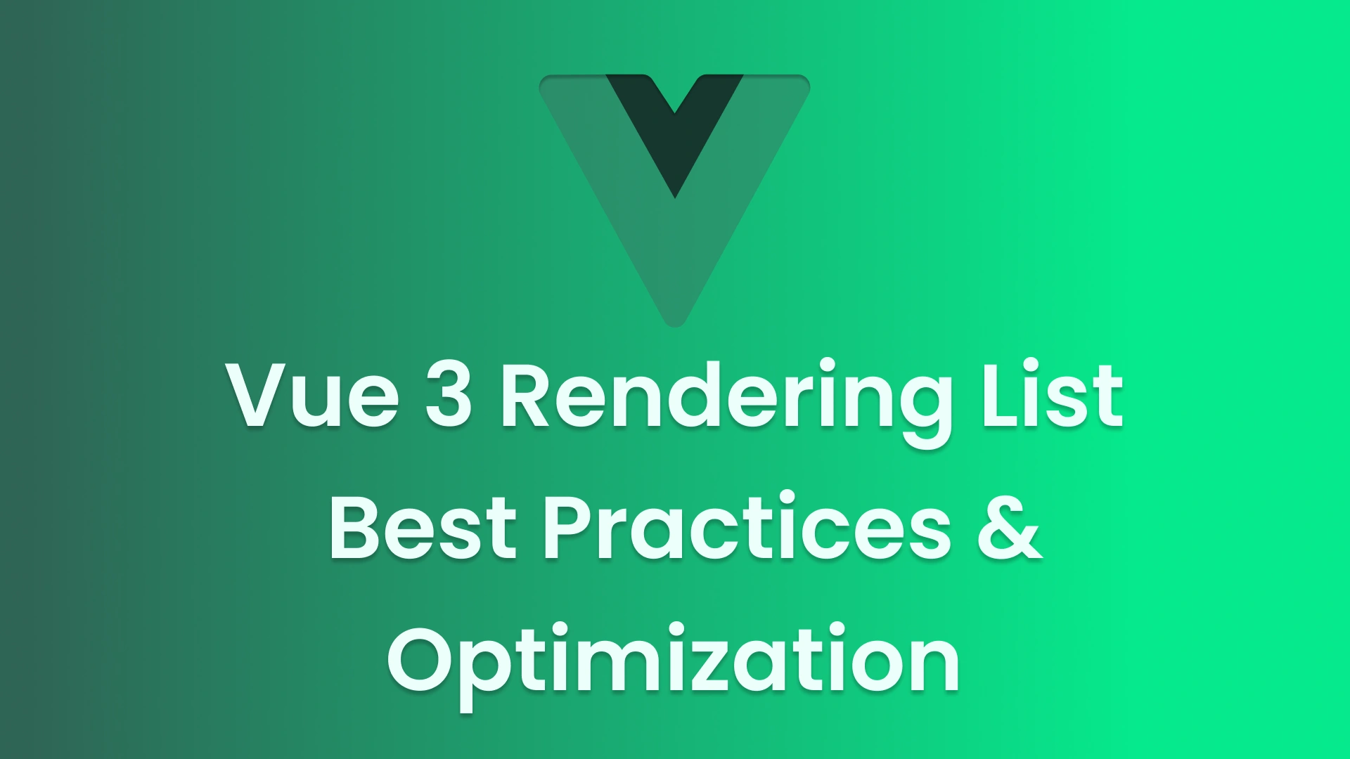 List Rendering and Loops in Vue.js: Best Practices and Optimization Techniques